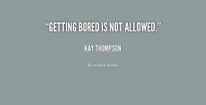 Quotes by Kay Thompson