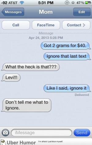 ... prank-text their parents pretending to be a drug dealer. (20 Pictures