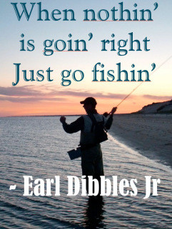 Famous fishing quote