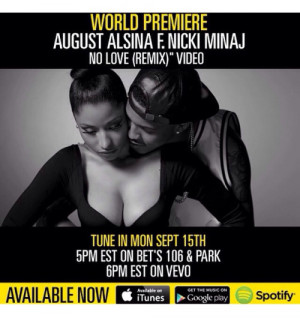 ... August Alsina ft. Nicki Minaj “No Love (Remix.)” The track is