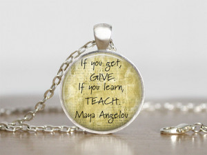 Maya Angelou Quote Necklace - Gift for Teachers - Teacher Gift