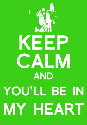 Keep Calm and You'll be in my Heart by Bambrixbam