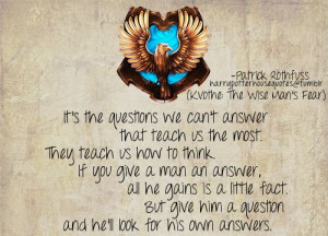 Harry Potter House Quotes. Ravenclaw. I'm not sure where the quote is ...