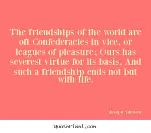 ... joseph addison more friendship quotes success quotes inspirational