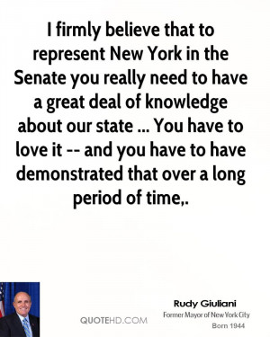 to represent New York in the Senate you really need to have a great ...