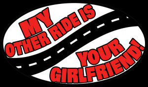 32084 - My Other Ride Is Your Girlfriend