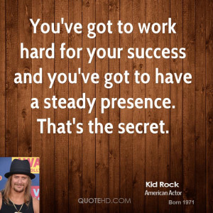 Kid Rock Success Quotes
