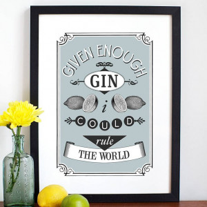 Gin Quote Print from notonthehighstreet.com