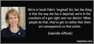 We're in Sarah Palin's 'targeted' list, but the thing is that the way ...