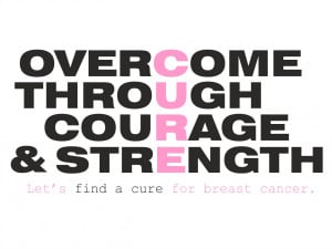 ... Breast Cancer Awareness Quotes And Sayings To breast cancer awareness