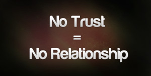 Quotes On Trust In Relationships Quotes About Trust Issues and Lies In ...