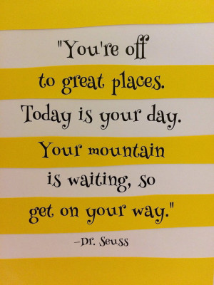 Oh the Places You'll Go (Dr. Seuss) Wall Quote: Yellow and White