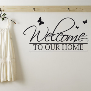 Home › Quotes › Welcome To Our Home Wall Sticker Quote