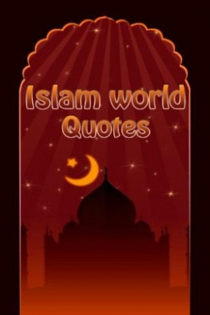 islamic quotes application is the most great collection of holy quotes ...