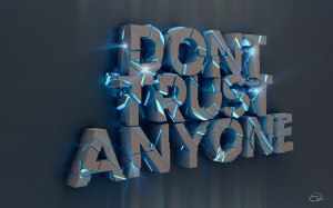 Don t Trust Anyone Quotes Quotes About Trust Issues and Lies In a ...