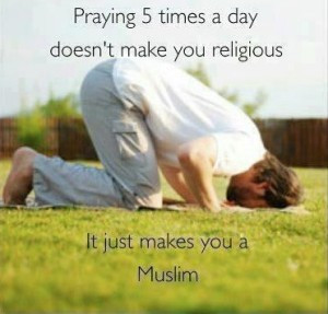 Quotes about Namaz (Salah) – Praying five times a day- Best sayings ...