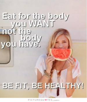 Quotes Healthy Quotes Diet Quotes Body Quotes Healthy Eating Quotes ...