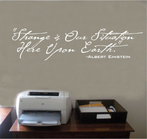 ... Decal-Art-Saying-Quote-Decor-Albert-Einstein-Strange-is-our-situation