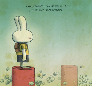 challenge yourself – desafiate a ti mismo