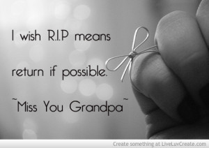 Miss You Grandpa