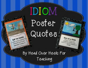 Idiom Poster Quotes