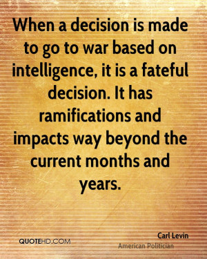 ... has ramifications and impacts way beyond the current months and years