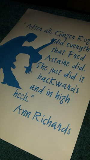 ... backwards and in high heels.’ Ann Richards quote papercutting