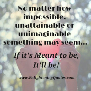 If-its-meant-to-be-it-will-be.jpg