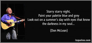 Starry starry night, Paint your palette blue and grey Look out on a ...