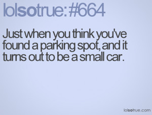 sarcastic quotes, parking spot, small car