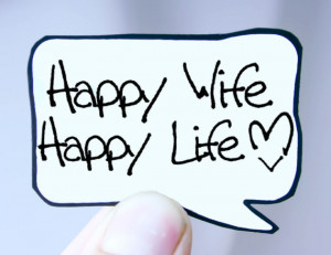 Happy Wife Happy Life Funny Quotes ~ Happy Wife Happy Life Quotes With ...