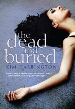 Review: The Dead and Buried by Kim Harrington
