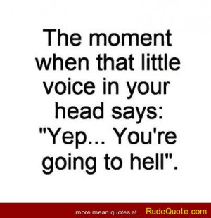 The moment when that little voice in your head says: “Yep… You ...