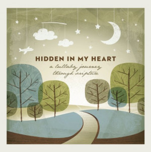 Hidden In My Heart: A Lullaby Journey Through Scripture Album Cover