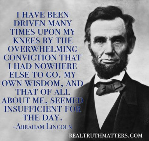 Abraham Lincoln quote - prayer - Christians and Politics: Where Do We ...