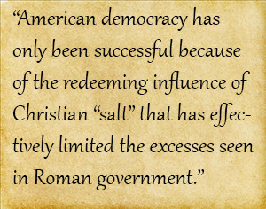 On Rome and Republics: Thoughts on Christianity and Government
