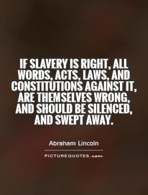 Abraham Lincoln Quotes Slavery