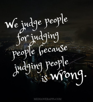 Quotes About Judging People
