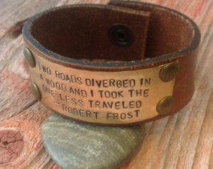 Hand Stamped Leather Cuff Bracelet with Robert Frost quote ...