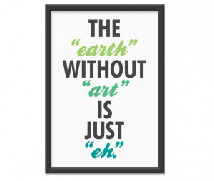art take you art quotes get artsy at home miss underwood s favorite ...