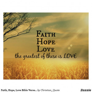 Bible Verses About Hope And Faith Faith Hope Love Bible Verse