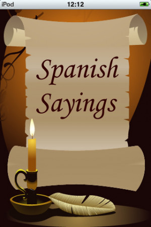 famous spanish sayings