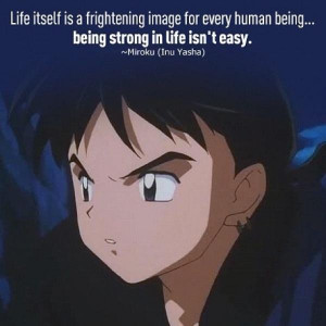 Anime quotes, best, deep, sayings, be strong