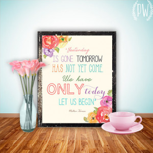 ... nursery family inspirational quote -Yesterday is gone, Mother Teresa
