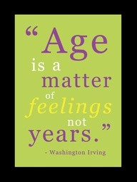 Age quotes to live by
