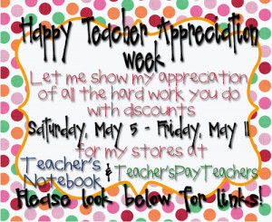 Happy Teacher's Appreciation Week!