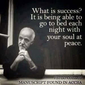 What is success?It is being able to go to bed each night with your ...