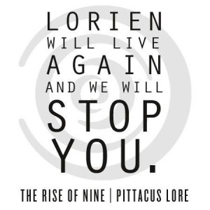 The Rise of Nine- Pittacus Lore Quote