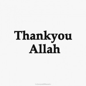 thank you allah text thank you allah go to site this image was found ...