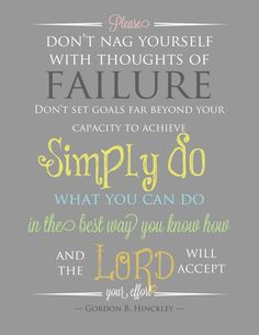 President Hinckley Quote More